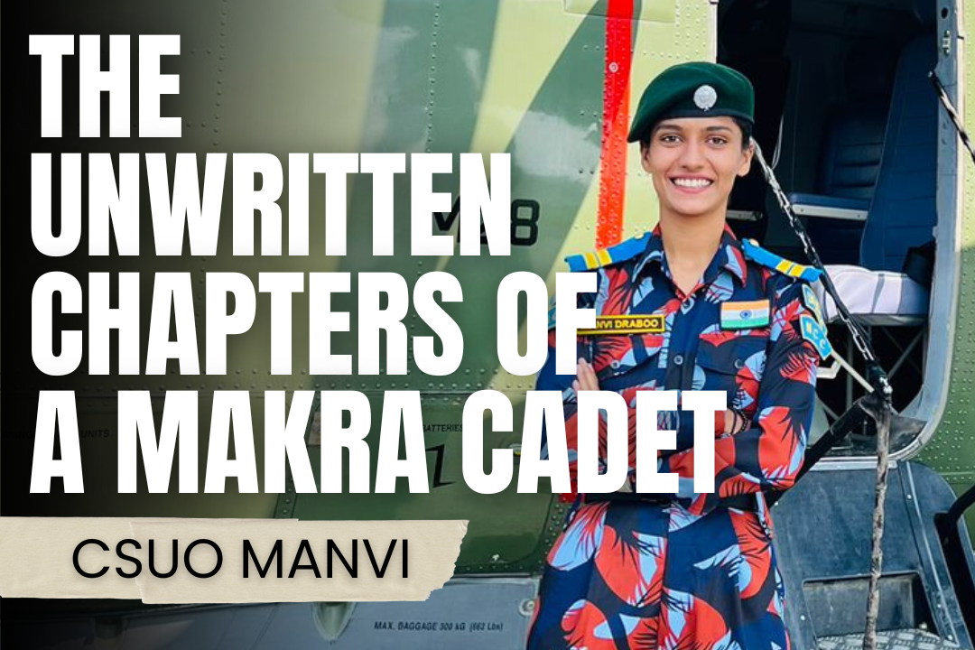 The Unwritten Chapters Of A Makra Cadet